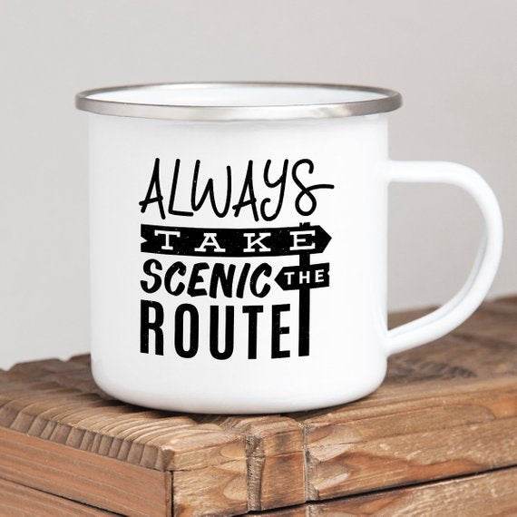 Always Take the Scenic Route Enamel Camping Mug