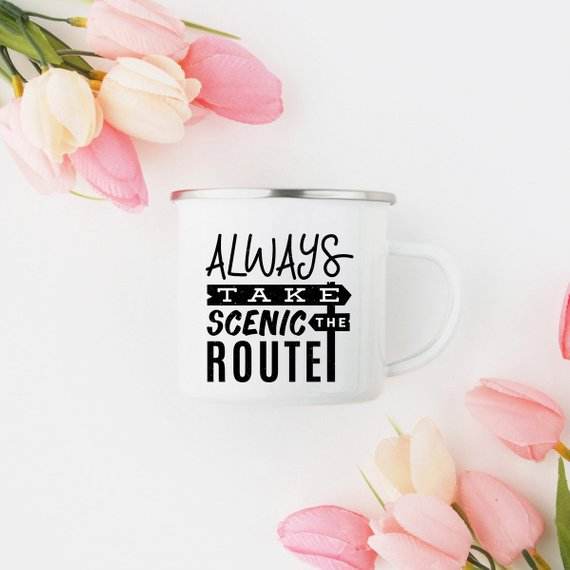 Always Take the Scenic Route Enamel Camping Mug